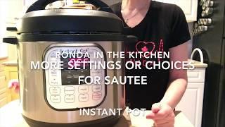 Wider Range of Temperature for Sauté in the Instant Pot - Ronda in the Kitchen