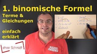 1. binomische Formel - einfach erklärt mit Beispielen | Mathematik | Lehrerschmidt