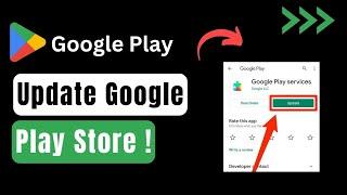 How To Update Google Play Store !