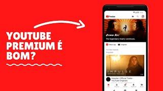 YouTube Premium é bom? Vale a Pena? (2023)