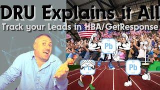 DRU Explains it All - Track Your Leads in HBA/GetResponse