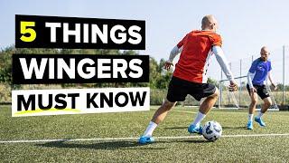 5 things EVERY WINGER needs to know!