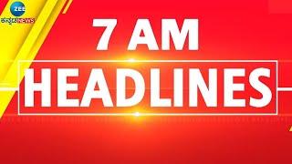 ZEE KANNADA NEWS 7 AM HEADLINES (07/03/2025)