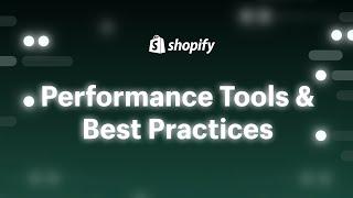 Online Store 2.0: Performance tools and best practices | Shopify Unite 2021