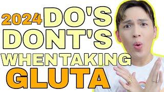 GLUTATHIONE DO'S AND DONT'S! BAWAL! 'WAG MAKULIT KAYA 'DI EFFECTIVE! MUST WATCH | SIR LAWRENCE