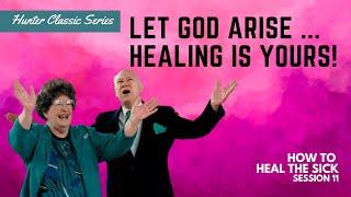 How to Heal the Sick Session 11 | Charles & Frances Hunter | Hunter Ministries