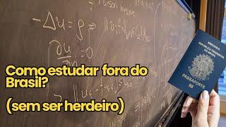 Como estudar fora do Brasil