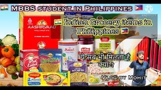 Indian groceries in Philippines!Vlog by Mohit ! Indian MBBS student in Philippines