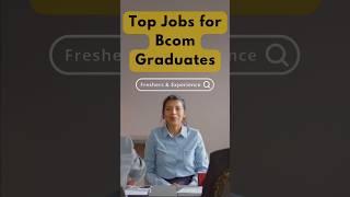 After the Bcom Graduation Job Vacancy | Accounting Jobs for Bachelor of Commerce Student Best Salary