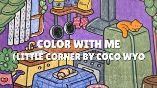 (COLOR WITH ME)  LITTLE CORNER BY COCO WYO | USING PRISMA COLOR PENCILS ️