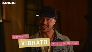 Shure Vocal Mastery - Video Workshop N°9: „Vibrato"