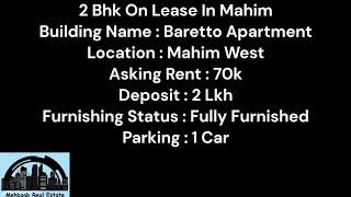 2 BHK Flat On Lease In Baretto Apartment Mahim | Mehboob Real Estate | 8600205786 |