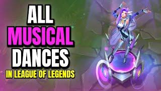 All Musical Dances in League of Legends