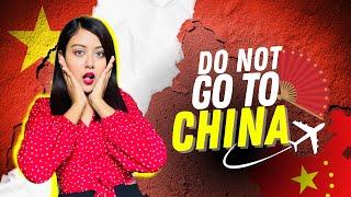 Why You Should NOT Move To CHINA for Higher Studies: UNTOLD TRUTHS