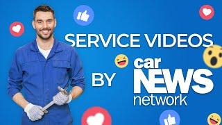 Video Marketing for Service and Parts | Car News Network | New York