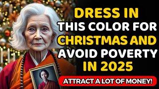 Wear This Color on December 25th and Attract Wealth | Buddhist Wisdom