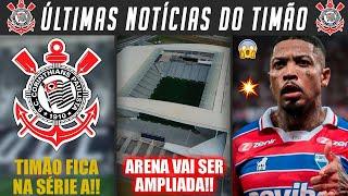 AUGUSTO PROMETE AMPLIAÇÃO DA ARENA! MARINHO PROVOCOU O CORINTHIANS! PROBABILIDADE DA SÉRIE A E+