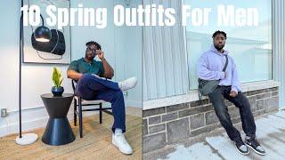 10 Spring Outfit Ideas For Men | 2023