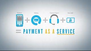 Payments as a Service Explained
