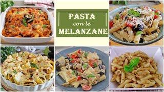 Hai delle MELANZANE? Ti suggerisco 5 PRIMI PIATTI CON LE MELANZANE