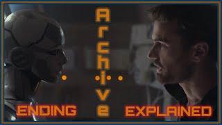 Archive (2020) - Ending Explained