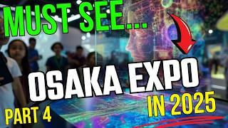 Top 10 Must See Pavilions at Osaka Expo  2025️  Upcoming Attractions in Japan.*Part 4