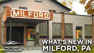 What's New in Milford, PA | Pocono Mountains