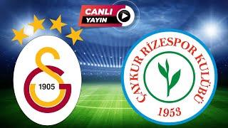 GALATASARAY RİZESPOR MAÇI CANLI İZLE