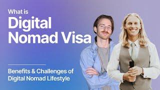 What Is Digital Nomad Visa? Benefits & Challenges of Digital Nomad Lifestyle #digitalnomad #travel