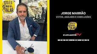 Jorge Marrão - Votos, Análises e Conclusões