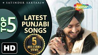 Latest top 5 Punjabi Songs by Satinder Sartaaj - New Punjabi Songs - Best of Sartaaj 2020