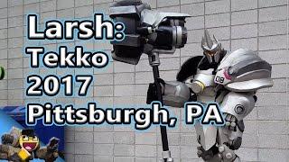 Larsh Goes To Tekkoshocon 2017