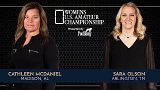 Cathleen McDaniel VS Sara Olson - 2023 U.S. Amateur Championship