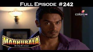 Madhubala - Full Episode 242 - With English Subtitles