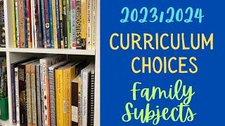 Curriculum Picks 23/24 Homeschool Year | Family Group Subjects