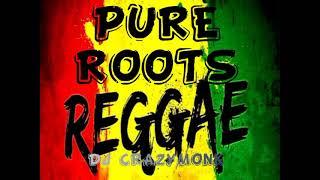 PURE ROOTS REGGAE MIX 2023 DJ CrazyMonk .Yvonne Curtis, Barbara,Owen Gray,Sonia Spence, Black Roots