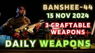 3 CRAFTABLES. 4 rolls worth checking today - Banshee-44 Destiny 2 Gunsmith Official Weapon Inventory