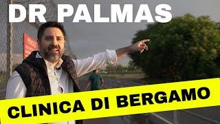 Dr Palmas Bergamo in Italia, ecco come raggiungere la clinica.