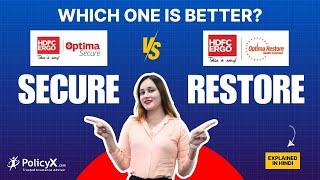 HDFC ERGO Optima Secure VS Optima Restore | Which one is Better? Health Insurance Comparison PolicyX