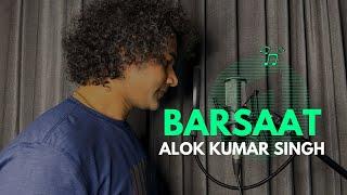 Barsaat (Cover) | Adnan Sami | Alok Singh