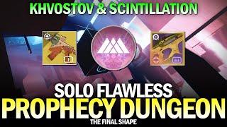 Solo Flawless Prophecy Dungeon in The Final Shape (Khvostov & Scintillation) [Destiny 2]