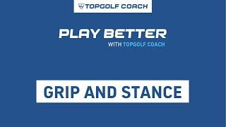 Topgolf Tips: correct golf grip & stance