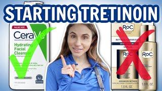 Starting tretinoin: WHAT TO USE & AVOID| Dermatologist @DrDrayzday