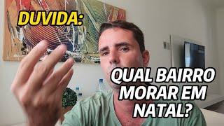 Qual melhor bairro para morar em Natal?Natal beach