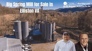 Big Spring Mill for Sale in Elliston VA