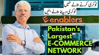 Enablers | Pakistan's Largest E-Commerce Network | Amin Hafeez