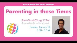 Parent Education Series: Parenting in these Times | La Scuola International School