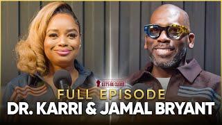 Dr. Karri & Dr. Jamal Bryant Talk Newlywed Life, Wedding Dowry and Public Marriage Struggles