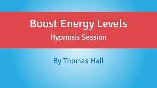 Boost Energy Levels - Hypnosis Session - By Minds in Unison