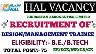 HAL RECRUITMENT OF DESIGN TRAINEE/MANAGEMENT TRAINEE